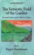 Cover: The Semiotic Field of the Garden - Information Age Publishing