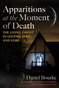 Cover: Apparitions at the Moment of Death - Simon + Schuster LLC