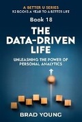 Cover: The Data-Driven Life - Primedia Elaunch LLC