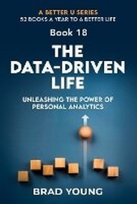 Enlarge image Cover: The Data-Driven Life - Primedia Elaunch LLC