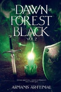 Cover: The Dawn of Forest Black - Armanis Ar-feinial
