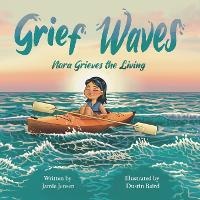 Abbildung von: Grief Waves - True Worth Books