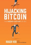 Cover: Hijacking Bitcoin - Roger Ver