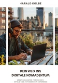 Cover: Dein Weg ins digitale Nomadentum - tredition