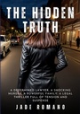 Cover: The Hidden Truth - Jade Romano