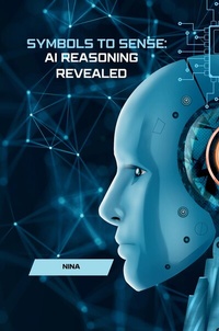Abbildung von: Symbols to Sense: AI Reasoning Revealed - tredition
