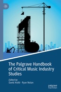 Cover: The Palgrave Handbook of Critical Music Industry Studies - Palgrave Macmillan