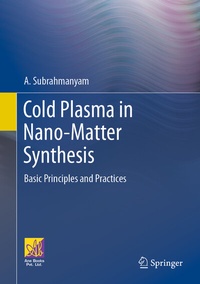 Abbildung von: Cold Plasma in Nano-Matter Synthesis - Springer