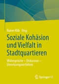 Cover: Soziale Koh&auml;sion und Vielfalt in Stadtquartieren - Springer VS