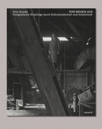 Abbildung von: Otto Arnold: Von Siegen aus - Snoeck