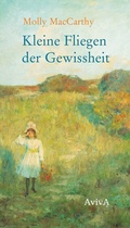Cover: Kleine Fliegen der Gewissheit - AvivA