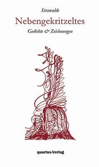 Enlarge image Cover: Strawalde. Nebengekritzeltes. - quartus-Verlag