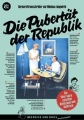 Cover: Die Pubert&auml;t der Republik - Verlag B&auml;rmeier & Nikel