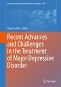 Cover: Recent Advances and Challenges in the Treatment of Major Depressive Disorder - Springer