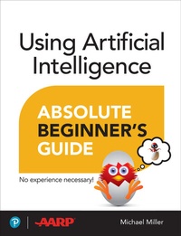 Enlarge image Cover: Using Artificial Intelligence Absolute Beginner's Guide - Addison Wesley
