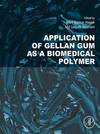 Abbildung von: Application of Gellan Gum as a Biomedical Polymer - Academic Press