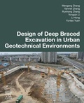 Cover: Design of Deep Braced Excavation in Urban Geotechnical Environments - Elsevier