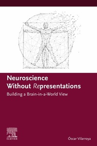 Abbildung von: Neuroscience Without  Representations - Elsevier