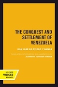 Cover: The Conquest and Settlement of Venezuela - University of California Press