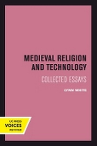 Enlarge image Cover: Medieval Religion and Technology - University of California Press