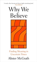 Cover: Why We Believe - Oneworld Publications