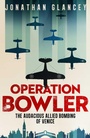 Cover: Operation Bowler - Oneworld Publications