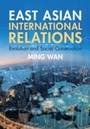 Cover: East Asian International Relations - Cambridge University Press