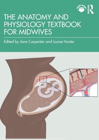 Abbildung von: The Anatomy and Physiology Textbook for Midwives - Routledge