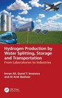 Cover: Hydrogen Production by Water Splitting, Storage and Transportation - CRC Press