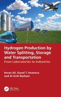Cover: Hydrogen Production by Water Splitting, Storage and Transportation - CRC Press