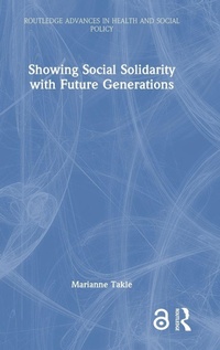 Abbildung von: Showing Social Solidarity with Future Generations - Routledge