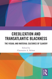 Abbildung von: Creolization and Transatlantic Blackness - Routledge