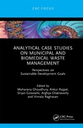Cover: Analytical Case Studies on Municipal and Biomedical Waste Management - CRC Press