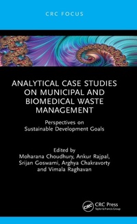 Enlarge image Cover: Analytical Case Studies on Municipal and Biomedical Waste Management - CRC Press