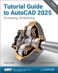 Abbildung von: Tutorial Guide to AutoCAD 2025 - SDC Publications