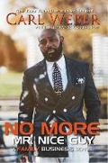 Cover: No More Mr. Nice Guy - Kensington Publishing