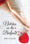 Cover: Notches on the Bedpost - Gatekeeper Press