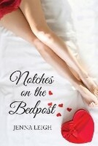 Enlarge image Cover: Notches on the Bedpost - Gatekeeper Press