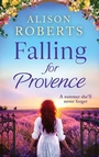 Cover: Falling for Provence - Boldwood Books Ltd