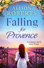 Cover: Falling for Provence - Boldwood Books Ltd