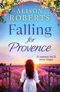 Cover: Falling for Provence - Boldwood Books Ltd