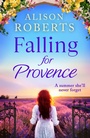 Cover: Falling for Provence - Boldwood Books Ltd