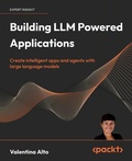 Cover: Building LLM Powered Applications - Packt Publishing
