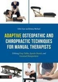 Abbildung von: Adaptive Osteopathic and Chiropractic Techniques for Manual Therapists - Jessica Kingsley Publishers