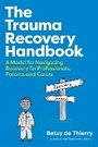 Cover: The Trauma Recovery Handbook - Jessica Kingsley Publishers