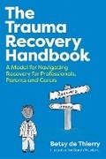 Cover: The Trauma Recovery Handbook - Jessica Kingsley Publishers