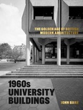 Cover: 1960s University Buildings - Lund Humphries Publishers Ltd