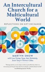 Cover: An Intercultural Church for a Multicultural World - Hymns Ancient & Modern