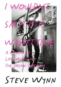 Abbildung von: I Wouldn't Say It If It Wasn't True - Jawbone Press