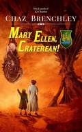 Cover: Mary Ellen, Craterean! - Wizards Tower Press